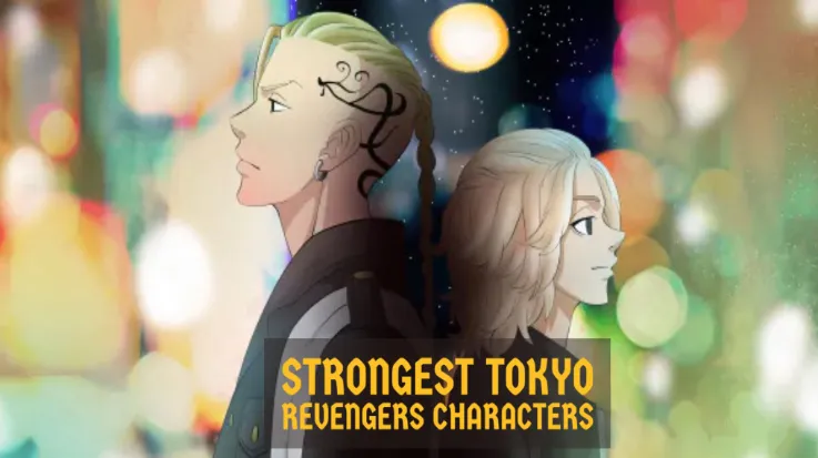 strongest-tokyo-revengers-chaaracters_1_.webp